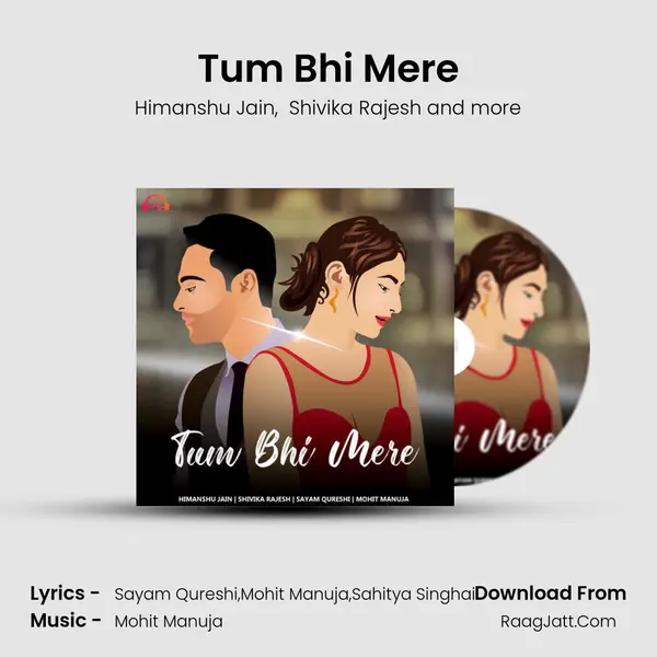 Tum Bhi Mere mp3 song