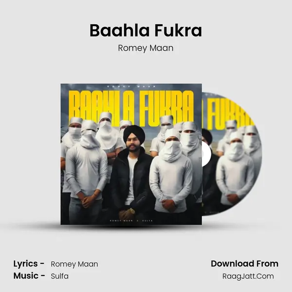 Baahla Fukra - Romey Maan