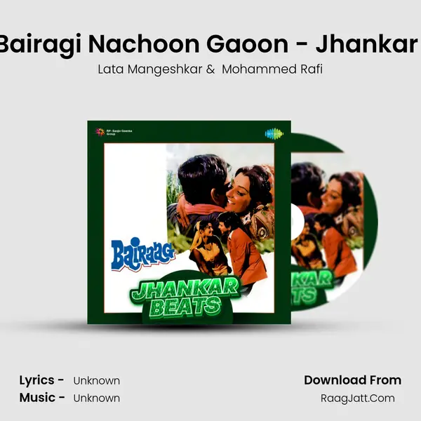 Main Bairagi Nachoon Gaoon - Jhankar Beats Cover