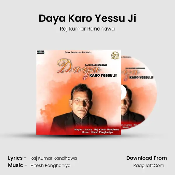 Daya Karo Yessu Ji MP3 Song by Raj Kumar Randhawa Cover