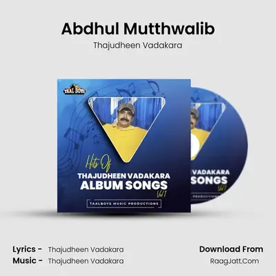 Abdhul Mutthwalib mp3 song