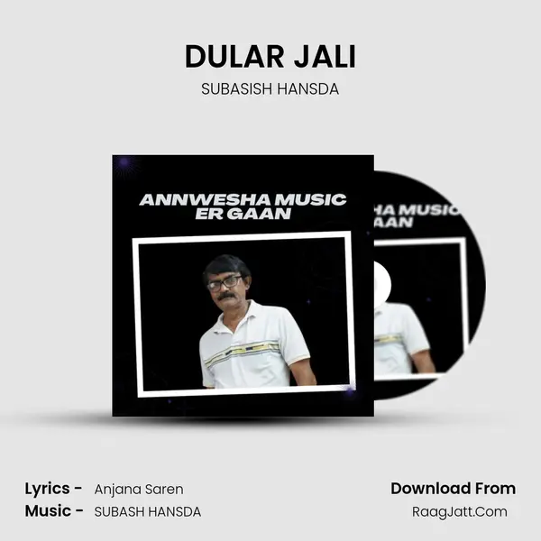 DULAR JALI MP3 Song by SUBASISH HANSDA Cover