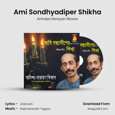 Ami Sondhyadiper Shikha mp3 song