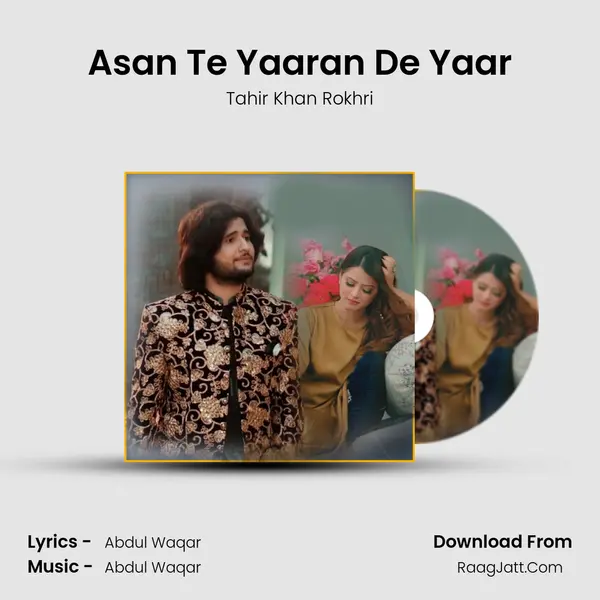 Asan Te Yaaran De Yaar mp3 song