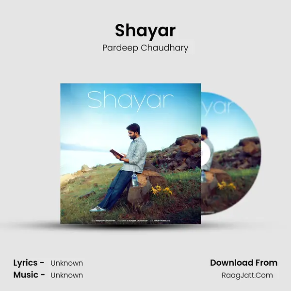 Shayar - Pardeep Chaudhary
