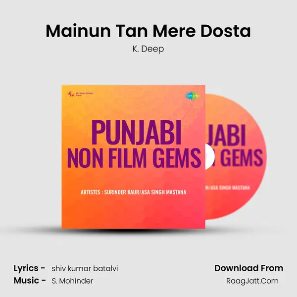 Mainun Tan Mere Dosta MP3 Song by K. Deep Cover