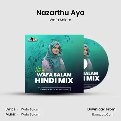 Nazarthu Aya MP3 Song by Wafa Salam Cover