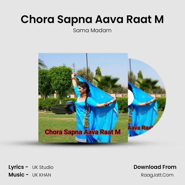 Chora Sapna Aava Raat M - Sama Madam