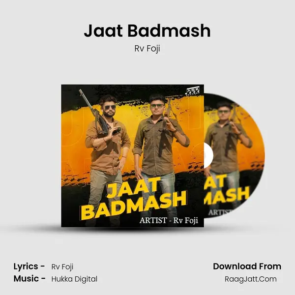 Jaat Badmash - Rv Foji