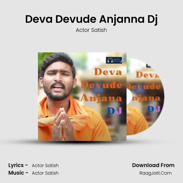 Deva Devude Anjanna Dj - Actor Satish