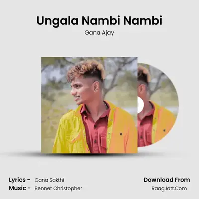 Ungala Nambi Nambi - Gana Ajay