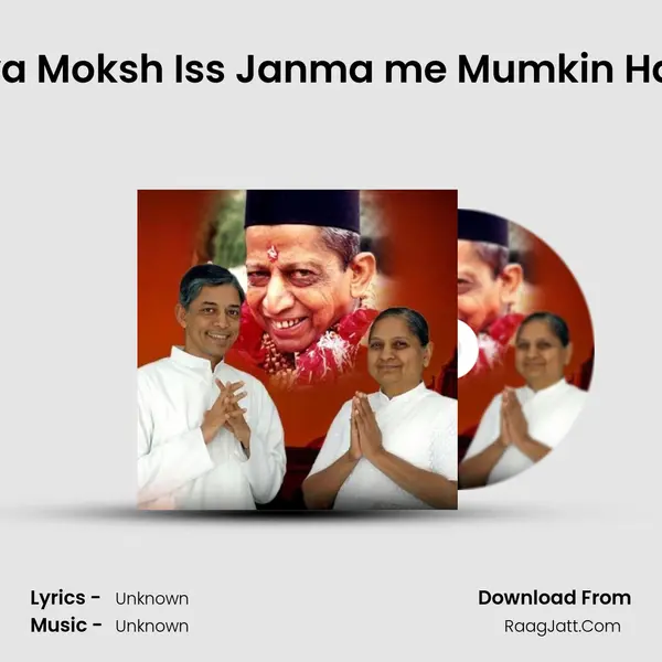 Kya Moksh Iss Janma me Mumkin Hai? MP3 Song by  Cover
