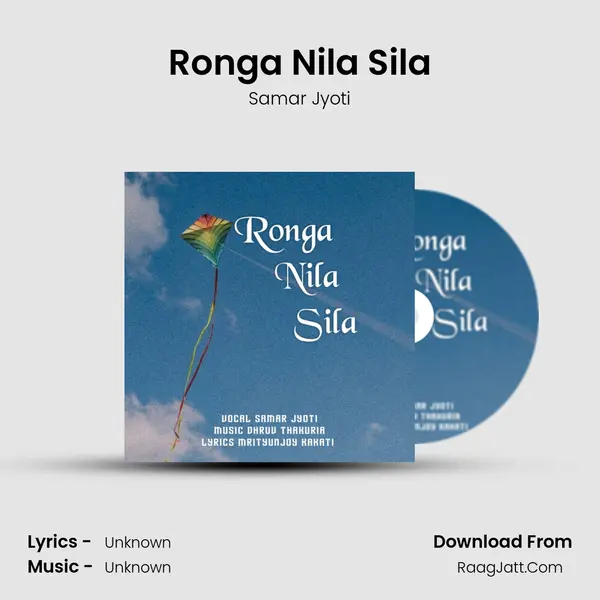Ronga Nila Sila - Samar Jyoti