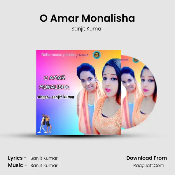O Amar Monalisha MP3 Song by Sanjit Kumar Cover