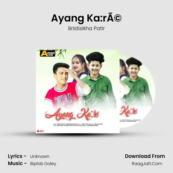 Ayang Ka:rÃ© - Bristisikha Patir