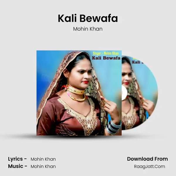 Kali Bewafa - Mohin Khan