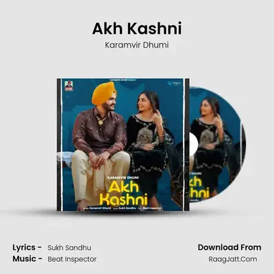 Akh Kashni MP3 Song by Karamvir Dhumi Cover