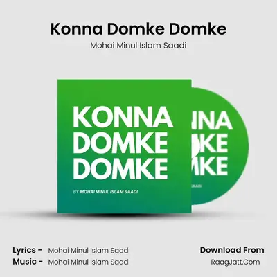 Konna Domke Domke MP3 Song by Mohai Minul Islam Saadi Cover