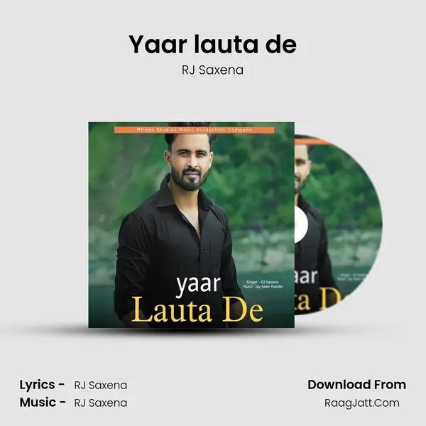 Yaar lauta de MP3 Song by RJ Saxena Cover