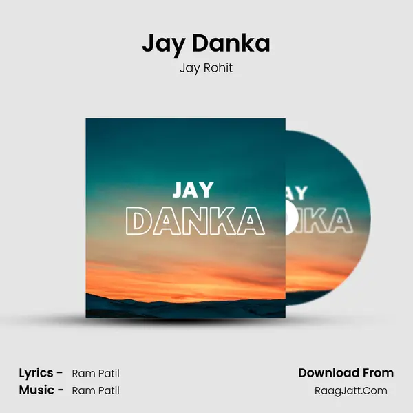 Jay Danka - Jay Rohit