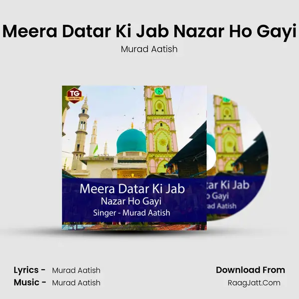 Meera Datar Ki Jab Nazar Ho Gayi mp3 song