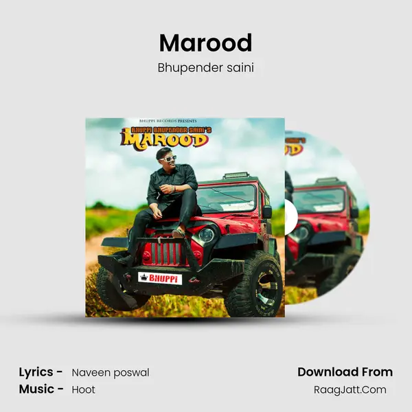 Marood - Bhupender saini