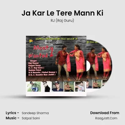 Ja Kar Le Tere Mann Ki MP3 Song by RJ (Raj Guru) Cover