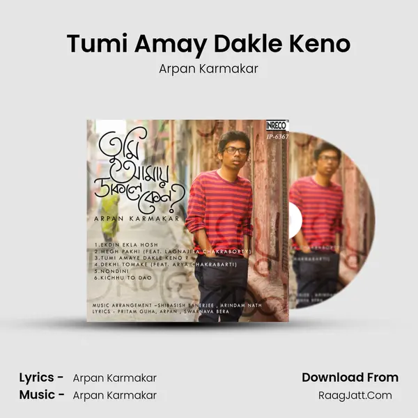 Tumi Amay Dakle Keno MP3 Song by Arpan Karmakar Cover