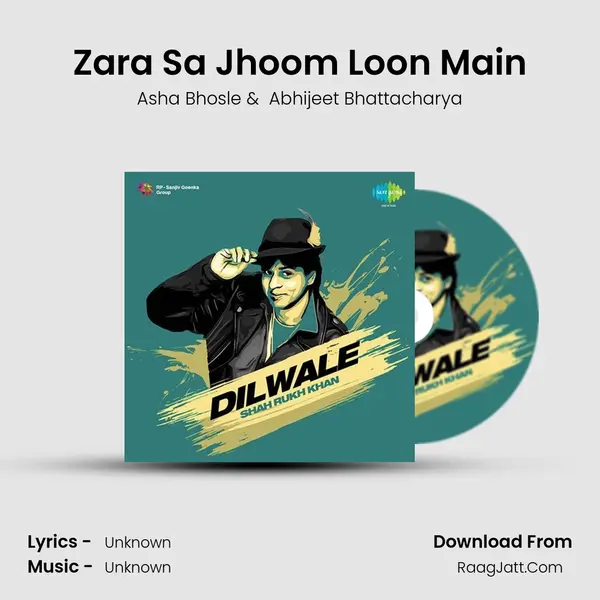 Zara Sa Jhoom Loon Main Cover
