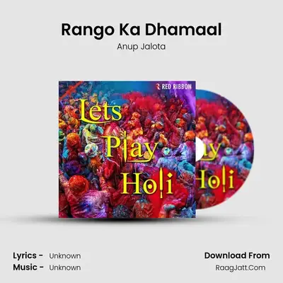 Rango Ka Dhamaal MP3 Song by Anup Jalota Cover