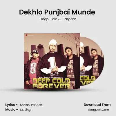 Dekhlo Punjbai Munde (Desi Remix) MP3 Song by Deep Cold Cover