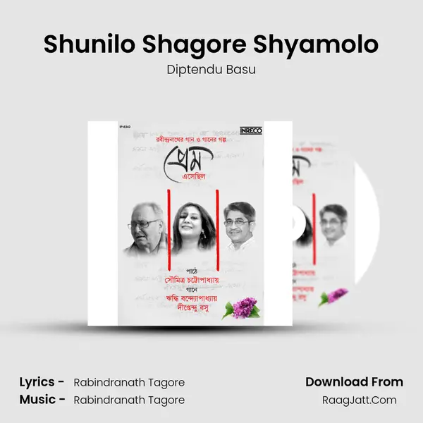 Shunilo Shagore Shyamolo mp3 song