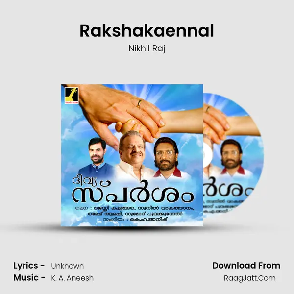 Rakshakaennal MP3 Song by Nikhil Raj Cover