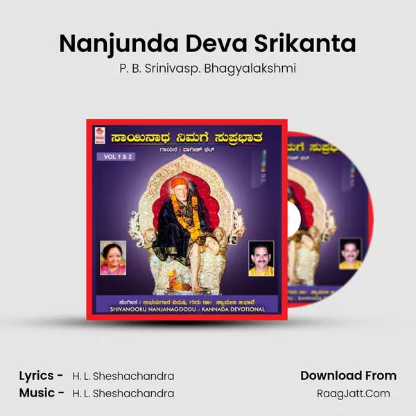 Nanjunda Deva Srikanta MP3 Song by P. B. Srinivasp. Bhagyalakshmi Cover