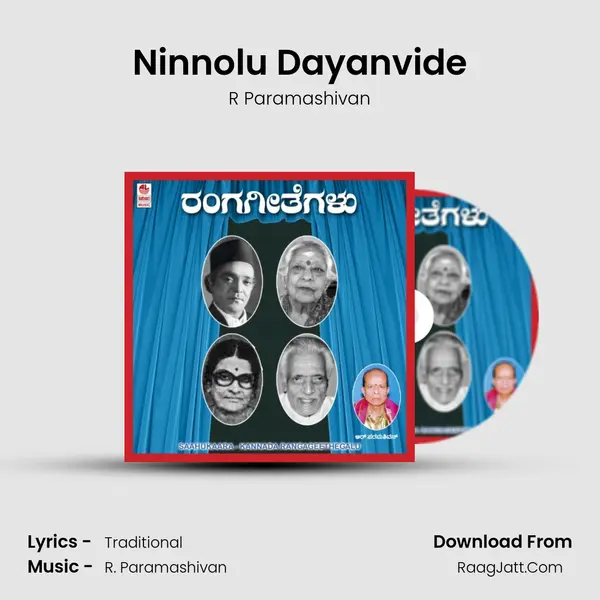 Ninnolu Dayanvide MP3 Song by R Paramashivan Cover