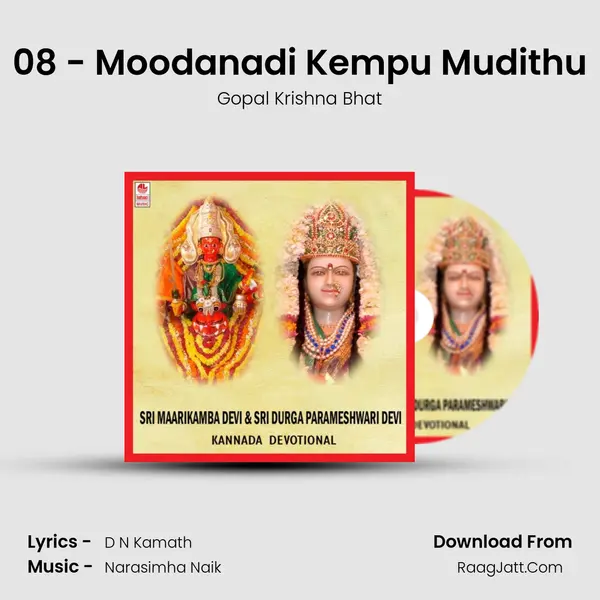 08 - Moodanadi Kempu Mudithu MP3 Song by Gopal Krishna Bhat Cover