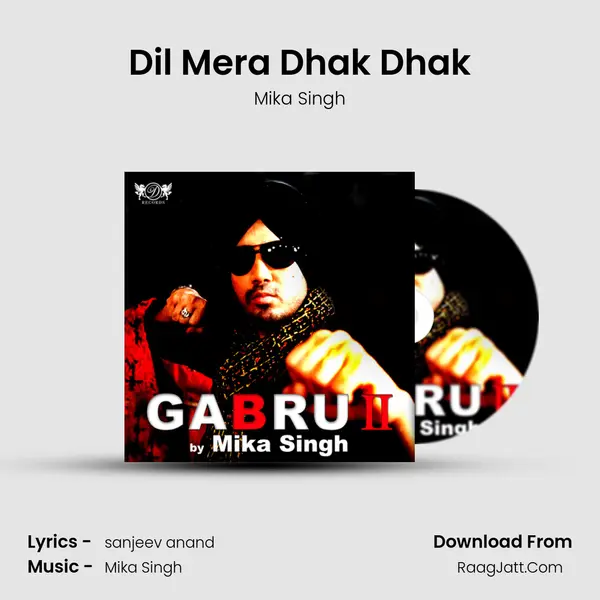 Dil Mera Dhak Dhak MP3 Song by Mika Singh Cover
