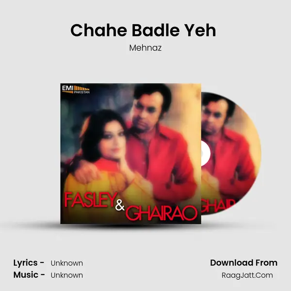 Chahe Badle Yeh (from 