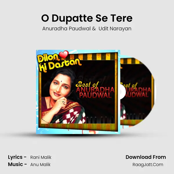 O Dupatte Se Tere MP3 Song by Anuradha Paudwal Cover