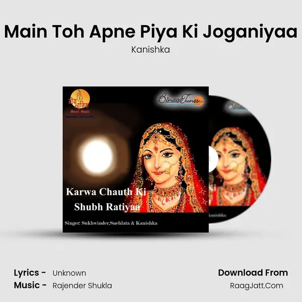 Main Toh Apne Piya Ki Joganiyaa MP3 Song by Kanishka Cover