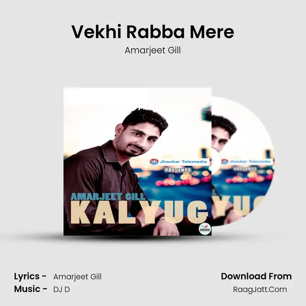 Vekhi Rabba Mere MP3 Song by Amarjeet Gill Cover