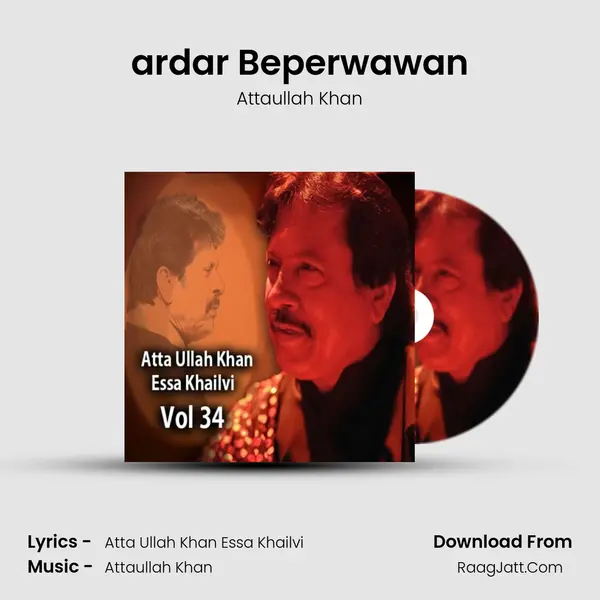 ardar Beperwawan MP3 Song by Attaullah Khan Cover