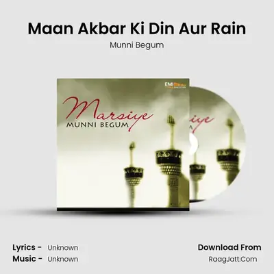 Maan Akbar Ki Din Aur Rain MP3 Song by Munni Begum Cover