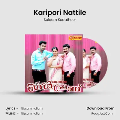 Karipori Nattile MP3 Song by Saleem Kodathoor Cover