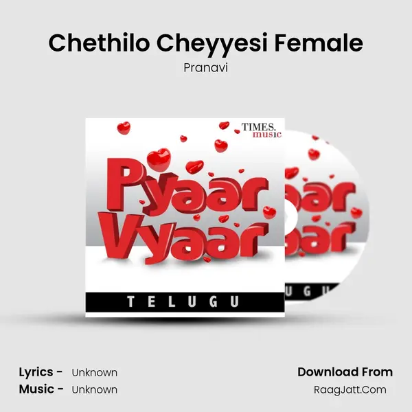 Chethilo Cheyyesi Female Cover