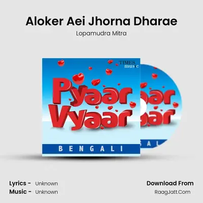 Aloker Aei Jhorna Dharae Cover