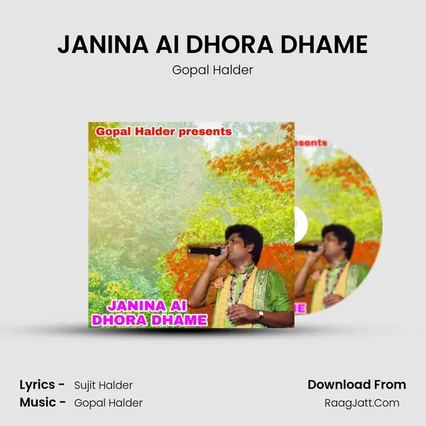 JANINA AI DHORA DHAME MP3 Song by Gopal Halder Cover