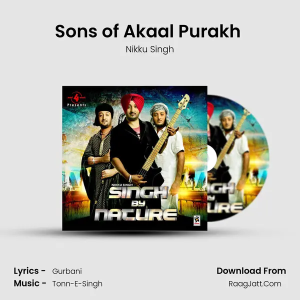 Sons of Akaal Purakh (Version 1) MP3 Song by Nikku Singh Cover