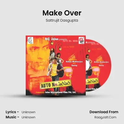 Make Over MP3 Song by Sattrujit Dasgupta Cover