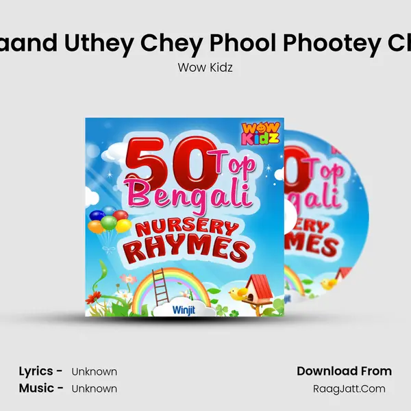 Chaand Uthey Chey Phool Phootey Chey MP3 Song by Wow Kidz Cover